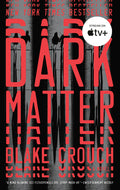 Cover Image for Dark Matter -- Blake Crouch, Paperback
