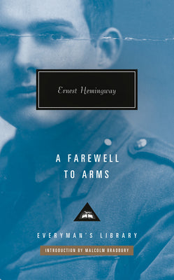 Cover Image for A Farewell to Arms: Introduction by Malcolm Bradbury -- Ernest Hemingway, Hardcover