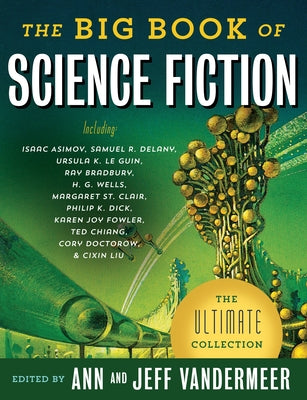 Cover Image for The Big Book of Science Fiction -- Jeff VanderMeer, Paperback