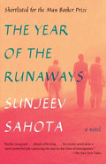 Cover Image for The Year of the Runaways -- Sunjeev Sahota, Paperback
