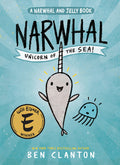 Cover Image for Narwhal: Unicorn of the Sea! (a Narwhal and Jelly Book #1) -- Ben Clanton, Paperback