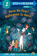 Cover Image for Have No Fear! Halloween Is Here! (Dr. Seuss/The Cat in the Hat Knows a Lot about -- Tish Rabe, Paperback
