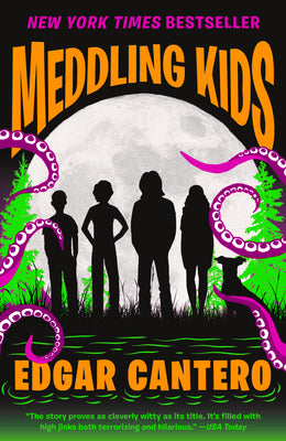Cover Image for Meddling Kids -- Edgar Cantero, Paperback