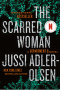 Cover Image for The Scarred Woman: A Department Q Novel -- Jussi Adler-Olsen, Paperback