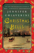 Cover Image for Christmas Bells -- Jennifer Chiaverini, Paperback