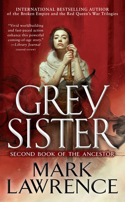 Cover Image for Grey Sister -- Mark Lawrence, Mass Market Paperback