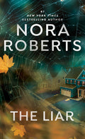 Cover Image for The Liar -- Nora Roberts, Mass Market Paperback