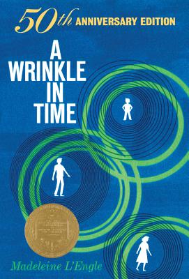 Cover Image for A Wrinkle in Time: 50th Anniversary Commemorative Edition: (Newbery Medal Winner) -- Madeleine L'Engle, Paperback