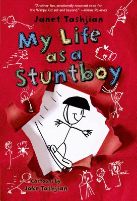 Cover Image for My Life as a Stuntboy -- Janet Tashjian, Paperback