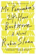 Cover Image for Mr. Penumbra's 24-Hour Bookstore -- Robin Sloan, Paperback