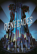 Cover Image for Renegades -- Marissa Meyer, Hardcover