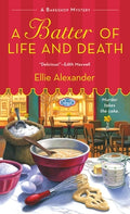 Cover Image for A Batter of Life and Death -- Ellie Alexander, Mass Market Paperback