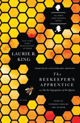 Cover Image for The Beekeeper's Apprentice: Or, on the Segregation of the Queen -- Laurie R. King, Paperback