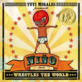 Cover Image for Niño Wrestles the World -- Yuyi Morales, Paperback