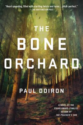 Cover Image for The Bone Orchard -- Paul Doiron, Paperback