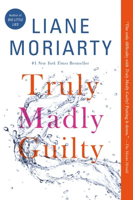 Cover Image for Truly Madly Guilty -- Liane Moriarty, Paperback