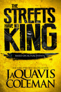Cover Image for The Streets Have No King -- Jaquavis Coleman, Paperback