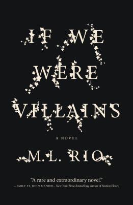 Cover Image for If We Were Villains -- M. L. Rio, Paperback
