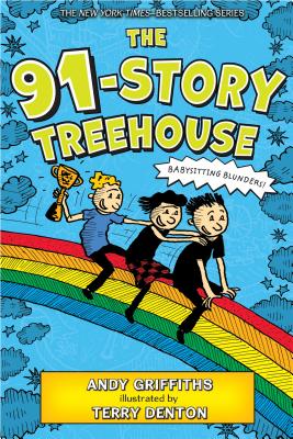 Cover Image for The 91-Story Treehouse: Babysitting Blunders! -- Andy Griffiths, Paperback