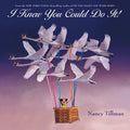 Cover Image for I Knew You Could Do It! -- Nancy Tillman, Hardcover