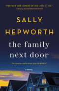 Cover Image for The Family Next Door -- Sally Hepworth, Paperback