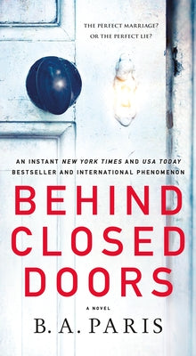 Cover Image for Behind Closed Doors -- B. A. Paris, Mass Market Paperback