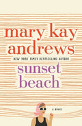 Cover Image for Sunset Beach -- Mary Kay Andrews, Paperback