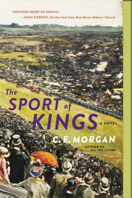 Cover Image for The Sport of Kings -- C. E. Morgan, Paperback