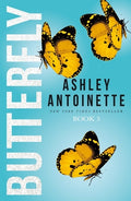 Cover Image for Butterfly 3 -- Ashley Antoinette, Paperback