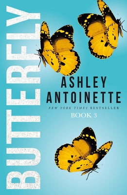 Cover Image for Butterfly 3 -- Ashley Antoinette, Paperback