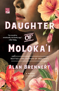 Cover Image for Daughter of Moloka'i -- Alan Brennert, Paperback