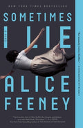 Cover Image for Sometimes I Lie -- Alice Feeney, Paperback