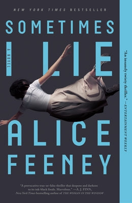 Cover Image for Sometimes I Lie -- Alice Feeney, Paperback