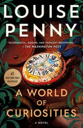 Cover Image for A World of Curiosities -- Louise Penny, Paperback
