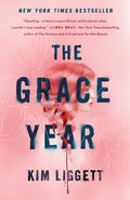 Cover Image for The Grace Year -- Kim Liggett, Hardcover