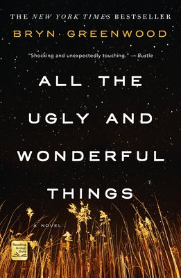 Cover Image for All the Ugly and Wonderful Things -- Bryn Greenwood, Paperback