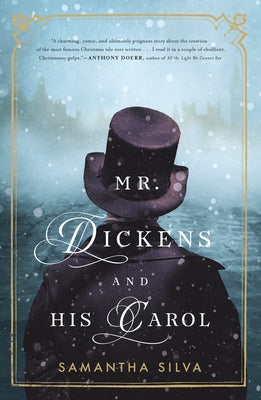 Cover Image for Mr. Dickens and His Carol -- Samantha Silva, Paperback