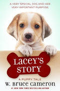 Cover Image for Lacey's Story: A Puppy Tale -- W. Bruce Cameron, Paperback