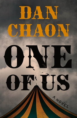 Cover Image for One of Us -- Dan Chaon, Hardcover