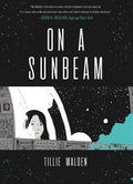 Cover Image for On a Sunbeam -- Tillie Walden, Paperback