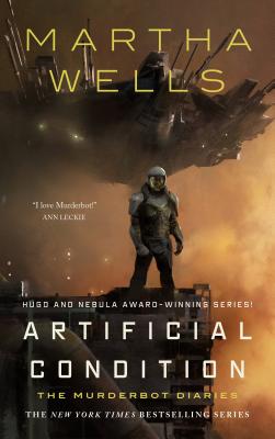 Cover Image for Artificial Condition -- Martha Wells, Hardcover