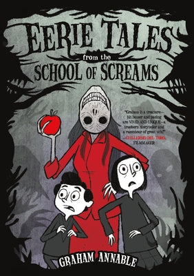 Cover Image for Eerie Tales from the School of Screams -- Graham Annable, Paperback
