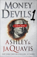 Cover Image for Money Devils 1: A Cartel Novel -- Ashley &. Jaquavis, Paperback