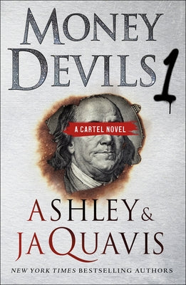 Cover Image for Money Devils 1: A Cartel Novel -- Ashley &. Jaquavis, Paperback