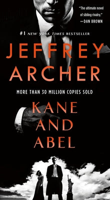 Cover Image for Kane and Abel -- Jeffrey Archer, Mass Market Paperback