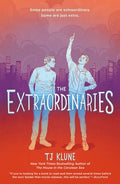Cover Image for The Extraordinaries -- Tj Klune, Paperback