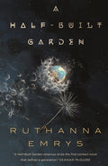 Cover Image for A Half-Built Garden -- Ruthanna Emrys, Paperback