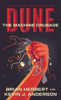 Cover Image for Dune: The Machine Crusade: Book Two of the Legends of Dune Trilogy -- Brian Herbert, Mass Market Paperback