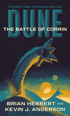 Cover Image for Dune: The Battle of Corrin: Book Three of the Legends of Dune Trilogy -- Brian Herbert, Mass Market Paperback