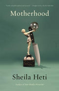 Cover Image for Motherhood -- Sheila Heti, Paperback
